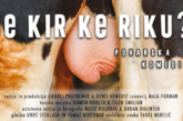 NA POVABILO KD BENEDIKT, FILM: JE KIR KE RIKU?