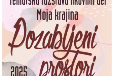 Razstava “Moja krajina: Pozabljeni prostori” na Sveti Ani