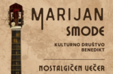 NOSTALGIČEN VEČER Z MARJANOM SMODETOM V BENEDIKTU