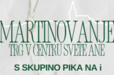 Martinovanje na Sveti Ani